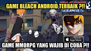 Game Bleach Android Terbaik !! Game MMORPG Yang Wajib Di Coba !!