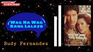 Wag Na Wag Kang Lalayo | 1998 ° Action | Rudy Fernandez | Classic Movies