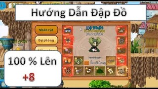 Làng Lá - Thủ Thuật Đập Đồ +8 100 % Lên