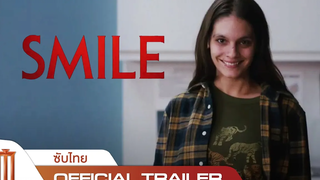 Smile - Official Trailer ซับไทย