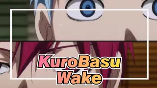 Kuroko‘s Basketball| When you hear Wake ten years later, can you still ignite blood?