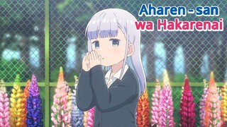 Aharen-san wa Hakarenai - Ending 2 | AHAREN HEART