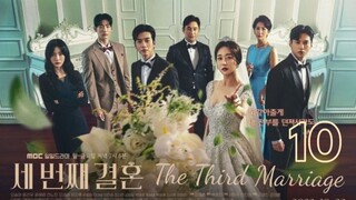 🇰🇷 | The Third Marriage (2023) Ep 10  English Subtitles