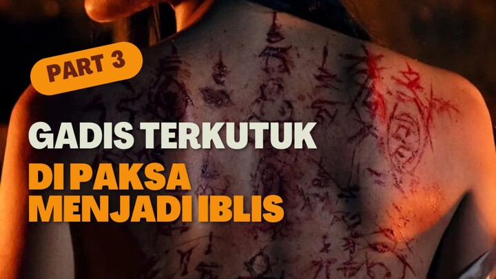 PART 3 GADIS CANTIK DI ANGGAP PEMBAWA SIAL DI DESANYA‼️