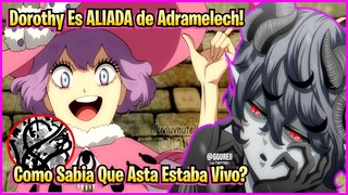 DOROTHY Es Una TRAIDORA! La EXTRAÑA CONEXION Entre ELLA y ADRAMELECH! | Black Clover Teoría