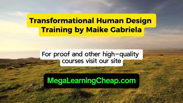 Transformational Human Design Training by Maike Ga