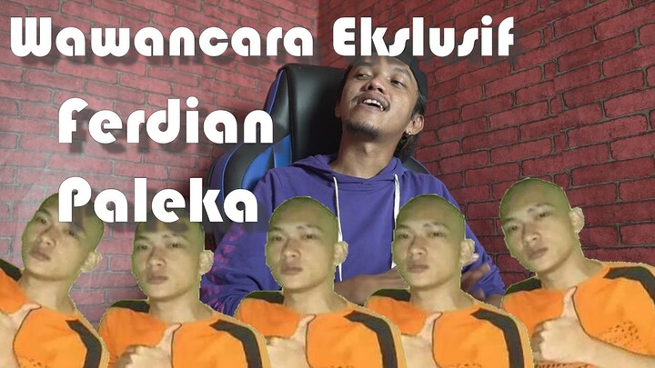 Wawancara Ekslusif Ferdian Paleka | Parodi
