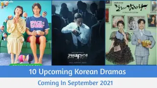 10 Upcoming Korean Dramas Coming In September 2021