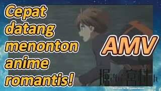 Hori san to Miyamura kun, AMV | Cepat datang menonton anime romantis!