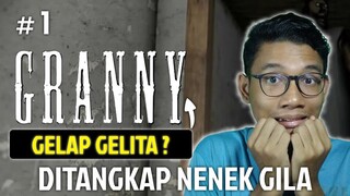 TERSESAT DAN DITANGKAP NENEK GILA ??!! - GRANNY MALAYSIA #1