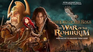 The Lord of the Rings: The War of the Rohirrim | Trailer 8 Menit