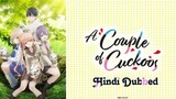 A Couple of Cuckoos|Season 01|Episode 03|Hindi Dubbed|Status Entertainment