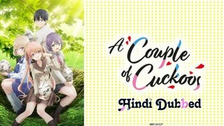 A Couple of Cuckoos|Season 01|Episode 05|Hindi Dubbed|Status Entertainment