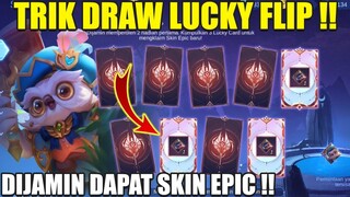 TRIK DRAW DI EVENT LUCKY FLIP, DIJAMIN HEMAT TANPA KELUAR DIAMOND BANYAK!! | MOBILE LEGENDS