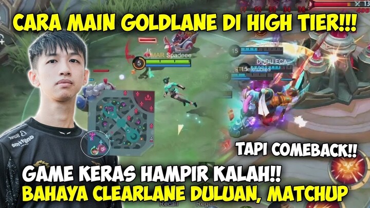 CARA MAEN GOLDLANE DI HIGH RANK, BAHAYA CLEARWAVE DULUAN, MATCHUP, GAME KERAS HAMPIR KALAH!!