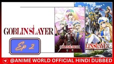 Goblin slayer season 1 episode 2 hindi