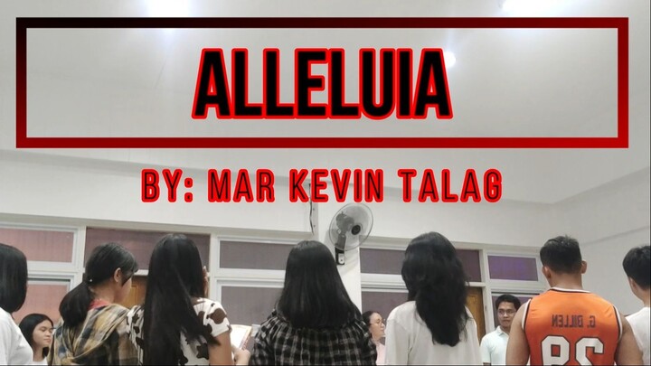 ALLELUIA by Coro de San Lorenzo Ruiz (MKT)