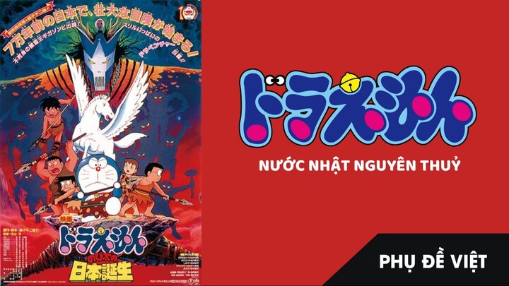 [Vietsub] Doraemon Movie 10 (1989): Nobita Và Nước Nhật Thời Nguyên Thủy