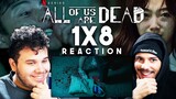 All of Us Are Dead Episode 8 REACTION | An Eye for an Eye