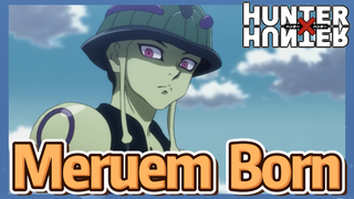 Meruem Born