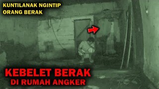 🔴 1011- KEBELET BERAK PAS UJI NYALI DI INTIP KUNTILANAK