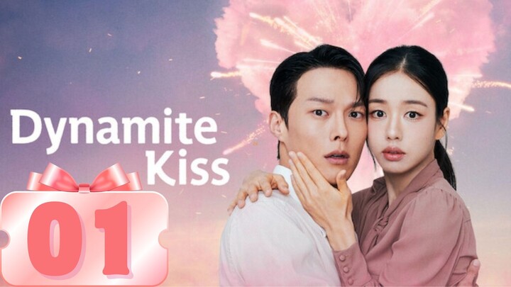 DYNAMITE KISS - Episode 1 [Eng Sub]