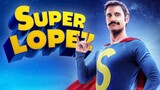 SUPERLOPEZ (2018) ซูเปอร์โลเปซ [ซับไทย]