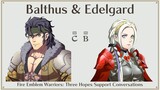 Balthus & Edelgard Support Conversations | Fire Emblem Warriors: Three Hopes