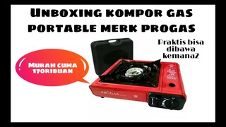 UNBOXING KOMPOR GAS PORTABLE MERK PROGAS || MURAH CUMA 170RIBUAN