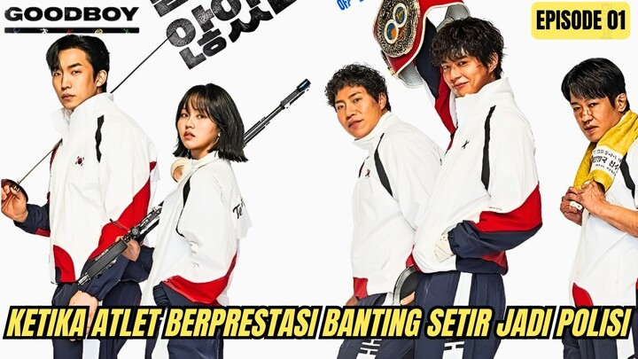 KETIKA MANTAN ATLET BANTING SETIR JADI POLISI - ALUR CERITA GOODBOY EPISODE 01 SUB INDO