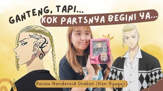 GANTENG SIH, TAPI KOK PARTS NYA BEGINI YA... APALAH MIKEY TANPA DRAKEN.. || REVIEW NENDOROID DRAKEN