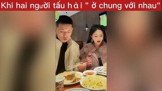 Khi 2 người tấu hài ở chung với nhau