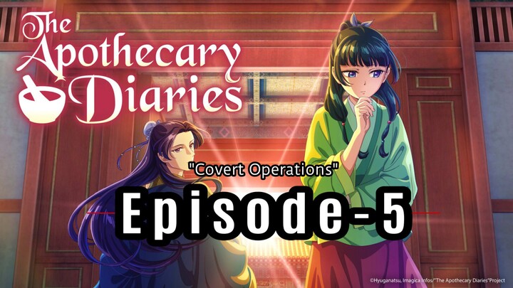 The Apothecary Diaries: Season 1, Episode 5 - "Covert Operations" English Dub