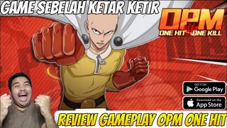 AKHIRNYA RILIS ONE PUNCH MAN BARU🔥, MAKIN SERU AJAH, SEBELAH KETAR KETIR - OPM One Hit One Kill