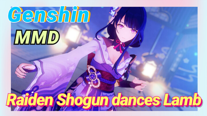 [Genshin  MMD]  Raiden Shogun dances [Lamb]