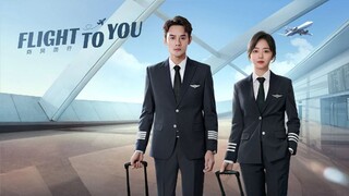 FLIGHT TO YOU EP 34 ENG SUB