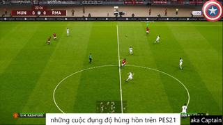 những cuộc đụng độ hùng hồn trên PES21 #21