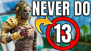 13 Things You Should NEVER Do in Apex Legends