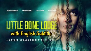 LITTLE BONE LODGE 2023 may English Subtitle na din po