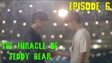 The Miracle of Teddy Bear Episode 6 (2022) | Release Date, PREVIEW