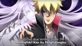 Boruto Episode 299 Subtitle Indonesia Terbaru - Boruto Two Blue Vortex 10 Part 51 - Ketakutan Boruto