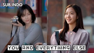 You and Everything Else Subtitle Bahasa Indonesia, Rekomendasi Drama Korea Seru Terbaru