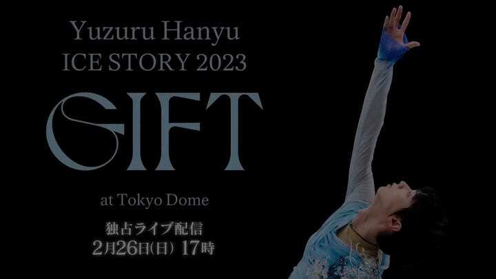 Yuzuru Hanyu ICE STORY 2023 “GIFT” at Tokyo Dome  Watch Full Movie Link In Description