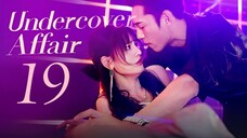 🇨🇳l EP19 Undercover Affair l2024