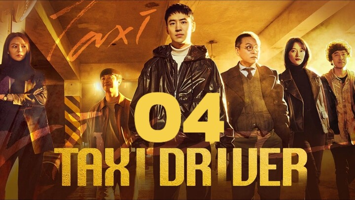 🇰🇷EP. 4 TAXI DRIVER 3 (2025) | ENG SUB | Action/Mystery/Thriller