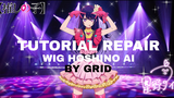 TUTORIAL REPAIR WIG /HOSHINO AI / BY GRID