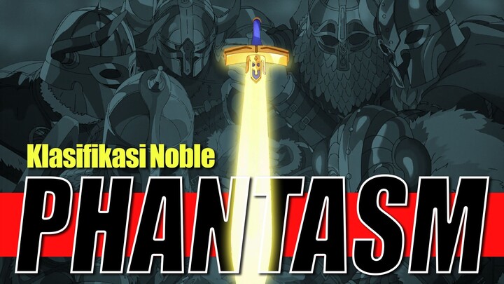 Klasifikasi Kekuatan dan Efek Noble Phantasm Para Pahlawan!