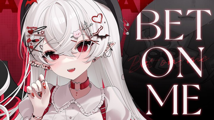 看完可以让白毛吸血鬼咬一口吗？BET ON ME【VUP模型展示】