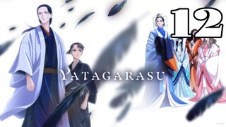 YATAGARASU: The Raven Does Not Choose Its Master Episode 12