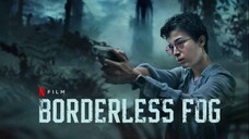 Kabut Berduri - Borderless Fog (2024) Full HD